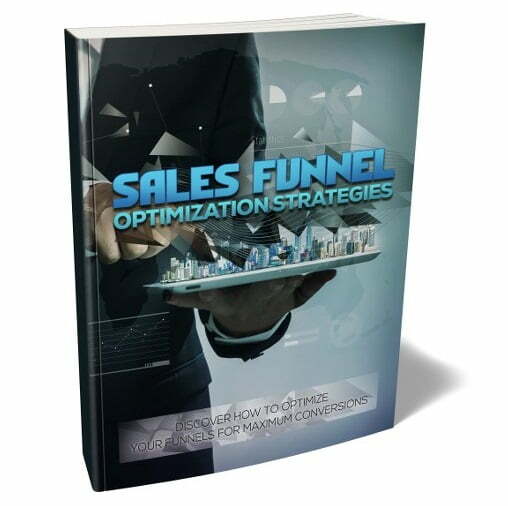 Sales Funnel Optimization Strategies – eBook with Resell Rights Sales Funnel Optimization Strategies – eBook with Resell Rights